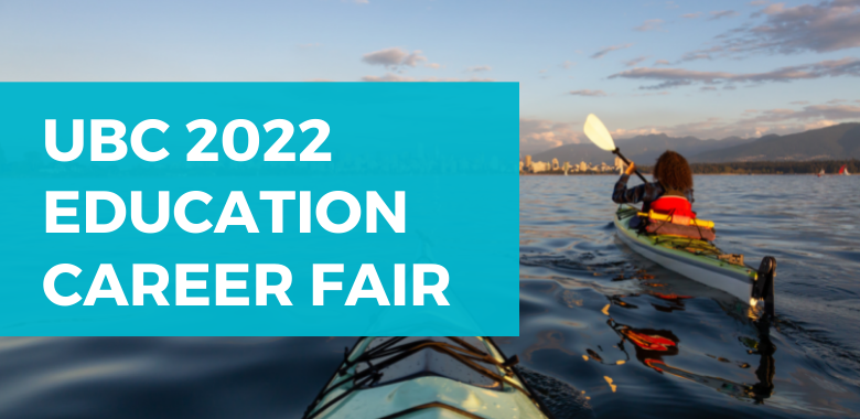 UBC 2022 Education Career Fair